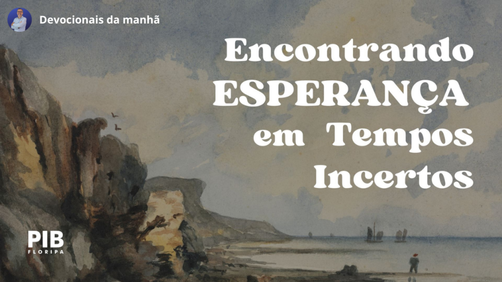 Fé em tempos de incerteza